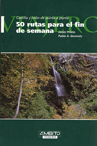 Portada de la guía 50 RUTAS PARA EL FIN DE SEMANA, de Javier Prieto y Pablo Genovés.