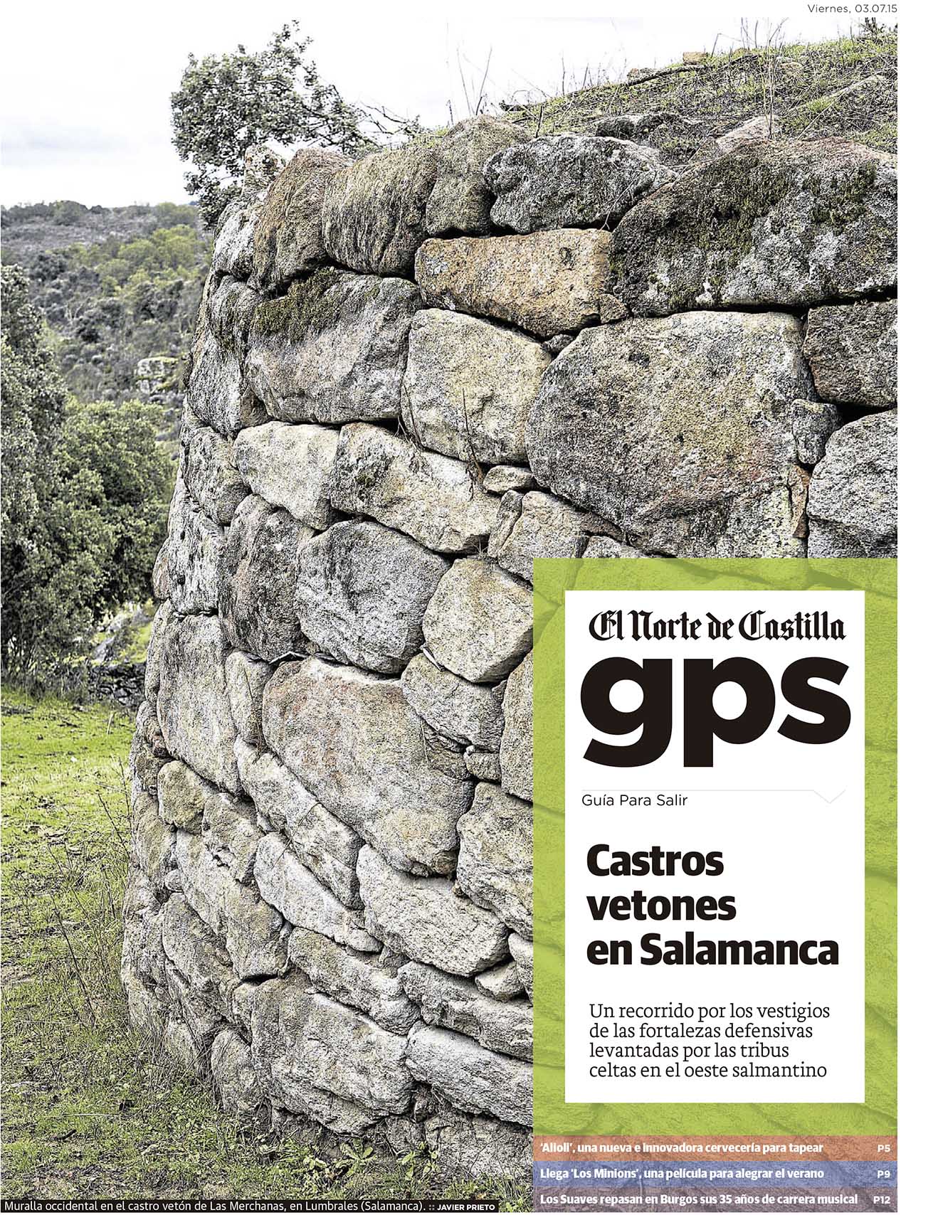 Territorio vetón. Reportaje sobre los castros salmantinos de esta etnia en el oeste salmantino publicado por Javier Prieto Gallego en EL NORTE DE CASTILLA.