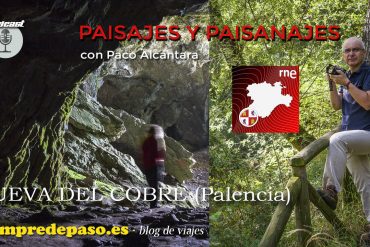 PODCAST: CUEVA DEL COBRE Y EL NACIMIENTO DEL PISUERGA (Palencia)